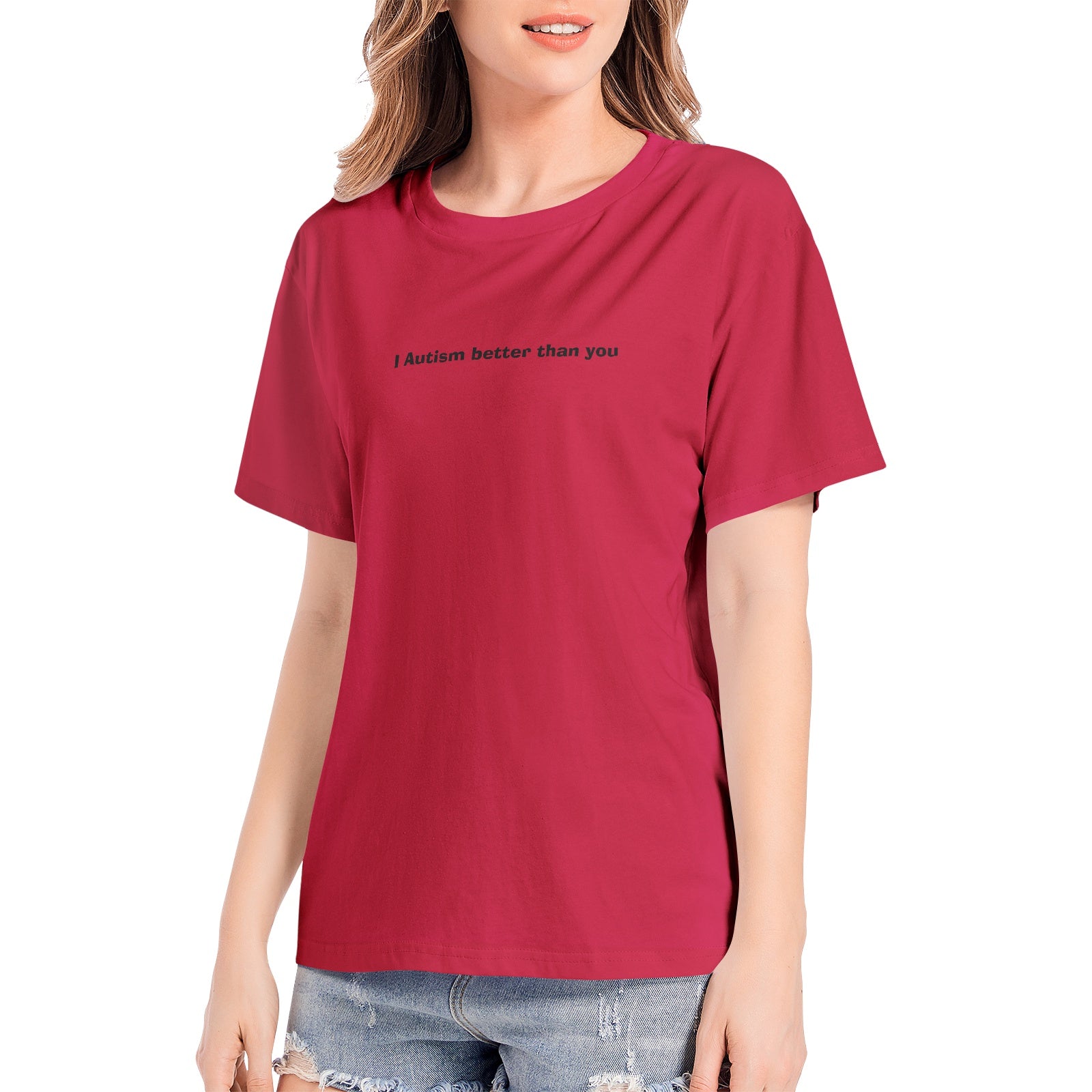Women's I Autism better tan you